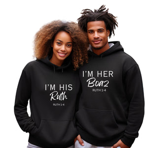 "I'm His Ruth" "I'm Her Boaz" Couples Hoodies